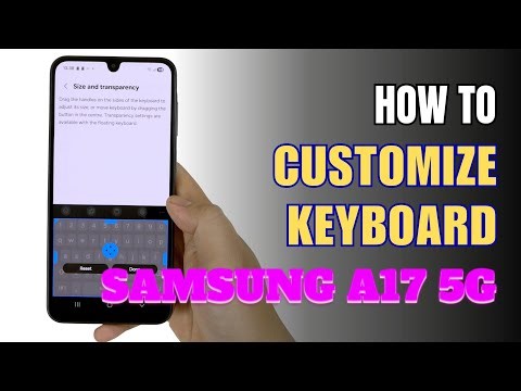 How to customize Keyboard on Samsung Galaxy A17 5G