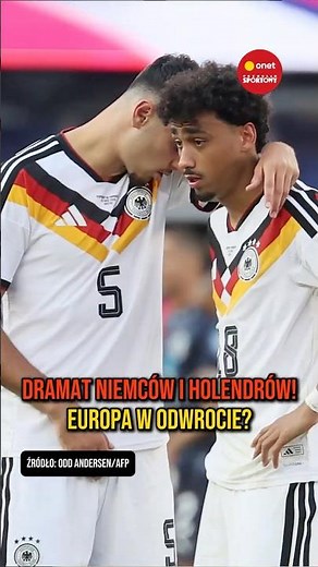 DRAMAT NIEMCÓW I HOLENDRÓW! EUROPA W ODWROCIE?