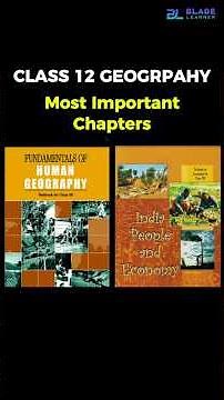 Most IMPORTANT Chapters of Class 12 Geography | Boards 2026