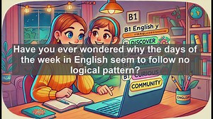 2500 Must Know CEFR B1 Vocabulary - The Story Behind Thursday: Origins and Usage