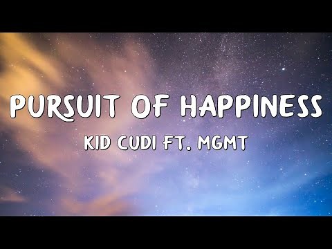 Kid Cudi - Pursuit Of Happiness (Lyrics) ft. MGMT
