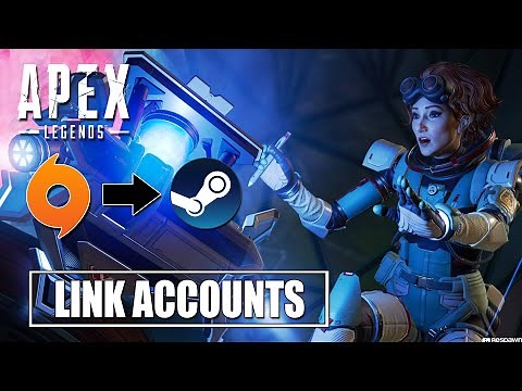 How To Connect Apex Legends Origin Account to Steam