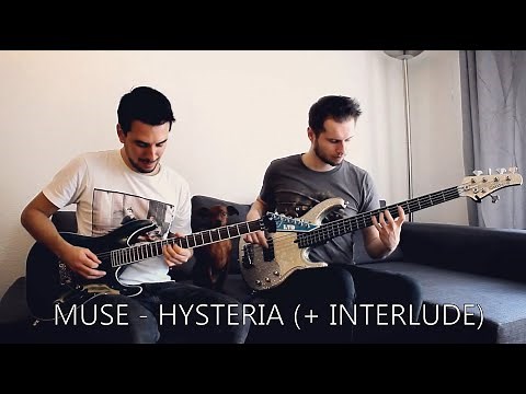 MUSE - Interlude / Hysteria [GUITAR & BASS COVER]