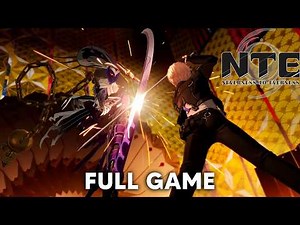 NTE Gameplay Walkthrough Full Game (Neverness to Everness)
