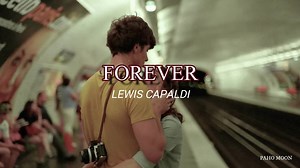 14K views · 402 reactions | Lewis Capaldi - Forever Nadie dijo que duraría para siempre. | Te la Dedico en Lyrics | Facebook