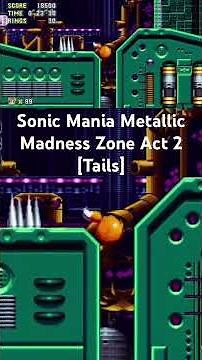 Sonic Mania Metallic Madness Zone Act 2 [Tails] #sonicmania #sega #retrogaming