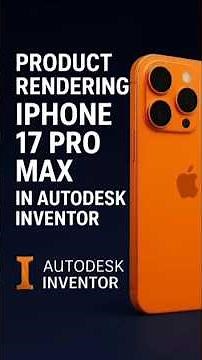 Product Rendering iPhone 17 Pro Max in Autodesk Inventor #inventortutorial