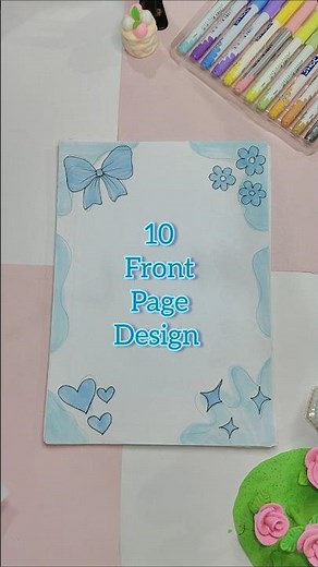 10 Front Page Design For School Project 🩵 #art #assignment #shorts #ytshorts #trending #satisfying