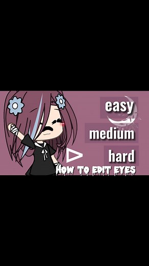 Easy Eye Editing Tutorial for Gacha Life Characters