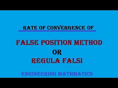 Rate Of Convergence Of False Position Method! Engineering Math! In Hindi