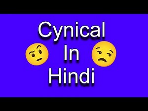 Cynical Meaning in Hindi 🤨 |Meaning in Hindi with Examples #youtube #education