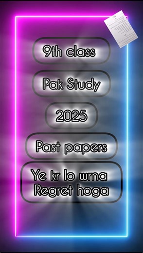Class 9th Past papers Pak study Matala Pakistan #modelpapers #previoupapers #questionpapers #topperl