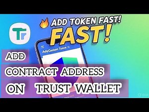 HOW TO ADD CONTRACT ADDRESS IN TRUST WALLET - STEP BY STEP GUIDE