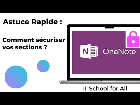 Comment Sécuriser Vos Sections Dans OneNote ?