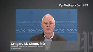 Gregory M. Glenn, MD, explains how Novavax’s covid vaccine candidate works