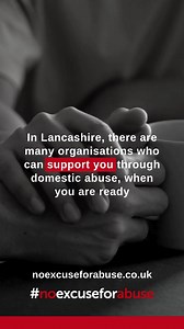 There’s #noexcuseforabuse in Lancashire. For details of the domestic abuse help and support services, visit noexcuseforabuse.co.uk. | Lancashire Police