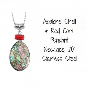 Unique Abalone Shell & Red Coral pendant necklace, stainless steel, 20"