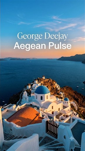 George Deejay – Aegean Pulse 🌊 | Greek World Fusion Experience | Electronic Mediterranean Vibes 2026