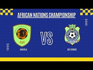 LIVE Angola vs DR Congo CHAN 2024 African Nations Championship Watch Now!
