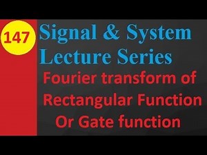 Fourier Transform of a Rectangular Function in Signals and Systems Video Lecture | Crash Course for GATE Instrumentation Engineering