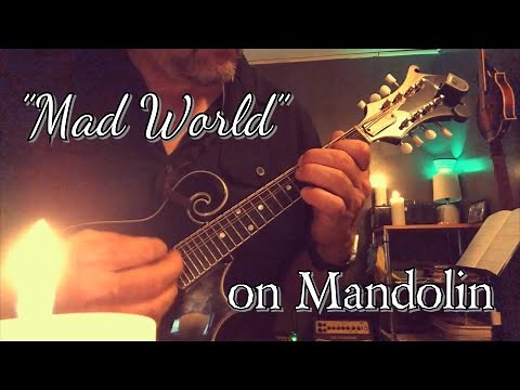 “Mad World” on Mandolin