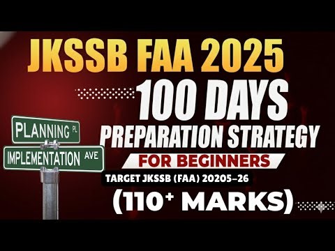 How to Prepare for JKSSB FAA From Zero | The Ultimate Roadmap (2025-26)