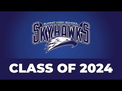 Summit High School Class of 2024