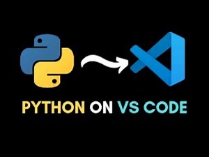 (2022) Getting Started With Python + VSCode on Windows