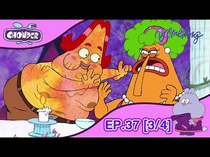 Chowder ชาวเดอร์ | EP.37 [3/4] | ความสุขเล็กๆของ Endive
