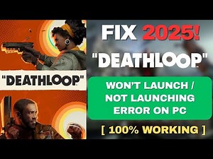 Fix DEATHLOOP Won’t Launch / Not Launching Error on PC ✅ (Steam/Epic/Bethesda Fix)
