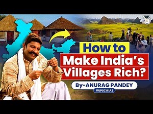 India’s Road to Developed Country is in it’s Villages | Rural Tourism Case Study | UPSC GS3