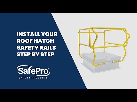 How to install your Roof Hatch Safety Rails
