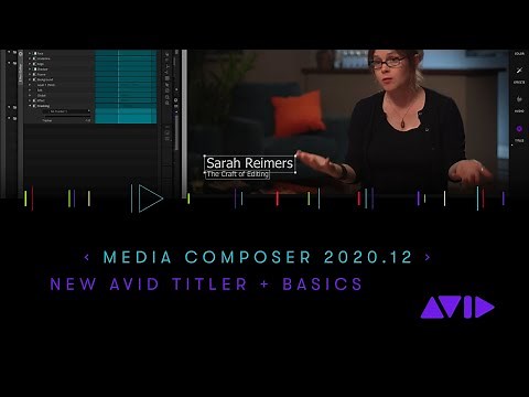 New Avid Titler + Basics with Avid Media Composer 2020.12