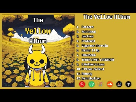 Undertale Yellow - Full Remix Album (Spotify in description) (The Yellow Album)