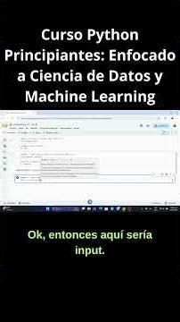 Curso Python Principiantes: Enfocado a Data Science y Machine Learning #datascience