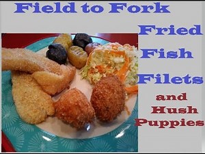 Southern Fried Fish Field to Fork Crappie Filets
