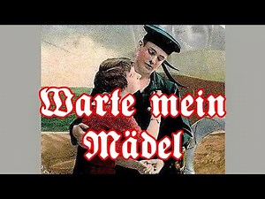 Warte mein Mädel - German sailor song + English translation