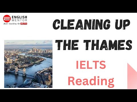 Cleaning up the Thames - IELTS Reading