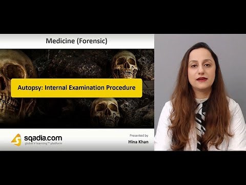 Autopsy: Internal Examination Procedure - Introduction