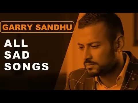 GARRY SANDHU ALL SAD SONG #sad #sadsong #sadshayari