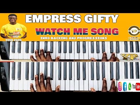 HOW TO PLAY "WATCH ME "BY EMPRESS GIFTY KEYBOARD TUTORIAL FOR TOTAL BEGINNERS OMG 😱 LEARN THE CHORDS