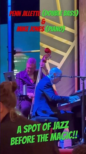 Mike Jones & Penn Jillette - A Spot of Jazz before Penn & Teller show - The Palladium - 13-09-2025