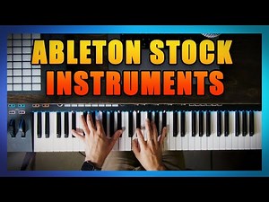Playing All The Stock Instruments of Ableton