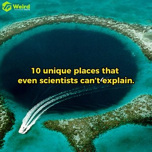 677K views · 26K reactions | Ten unique places that even scientists can’t explain. | Weird Facts | Facebook