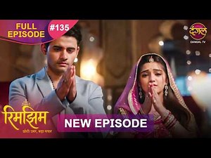 Rimjhim - Choti Umar Bada Safar | Full Episode 135 | 27 Feb 2026 | Full HD #Newepisode | Dangal TV