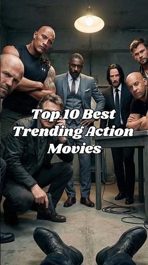 🔥 Top 10 Best Trending Action Movies You Must Watch in 2025 | #1 Will Blow Your Mind! 😱