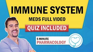 Immune System Drugs Practice Questions & NCLEX Review