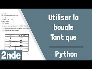 Comment utiliser la boucle Tant que en Python ?