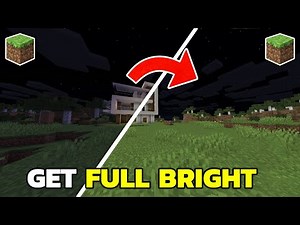How To Get Full Bright In Minecraft Bedrock (Updated 2025)
