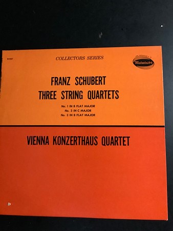 Franz Schubert, Vienna Konzerthaus Quartet - Three String Quartets (No.1 In B Flat Major / No.2 In C Major / No. 3 In B Flat Major)